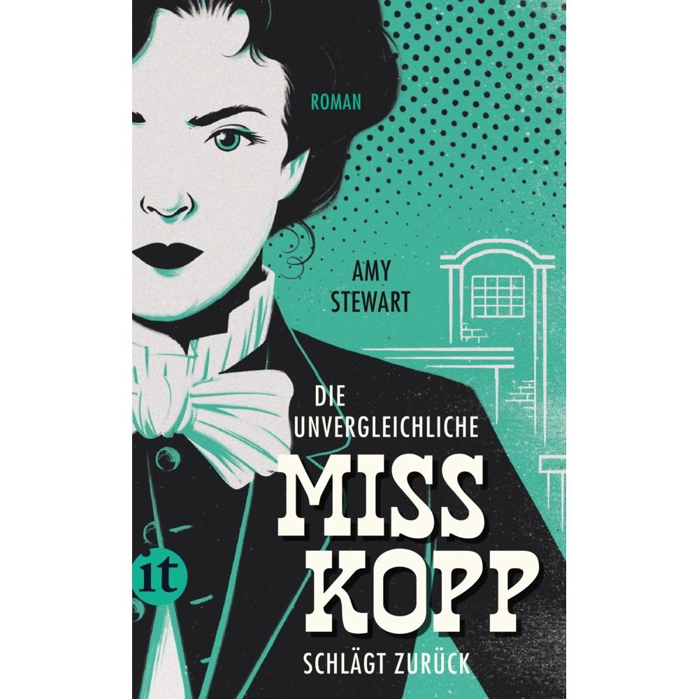 Die unvergleichliche Miss Kopp schlägt zurück, Belletristik von Amy Stewart