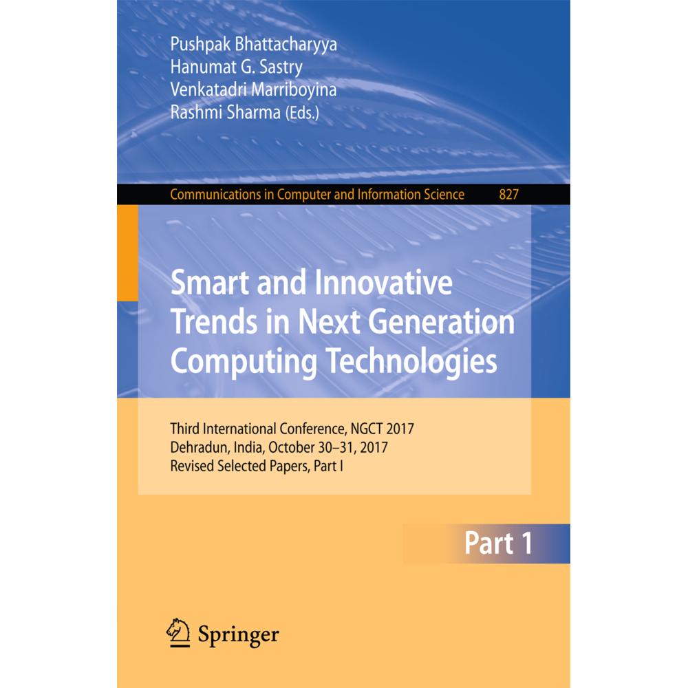 Smart and Innovative Trends in Next Generation Computing Technologies, Fachbücher von Pushpak Bhattacharyya, Rashmi Shar...