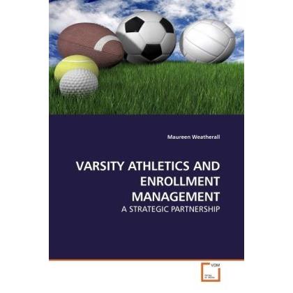 Varsity Athletics And Enrollment Management, Fachbücher