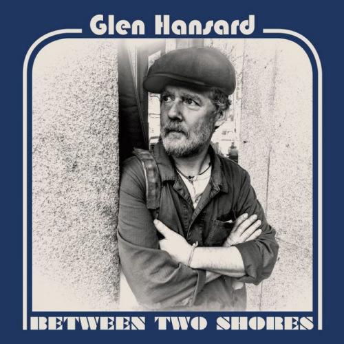 Produktbild Between Two Shores (Glen Hansard)