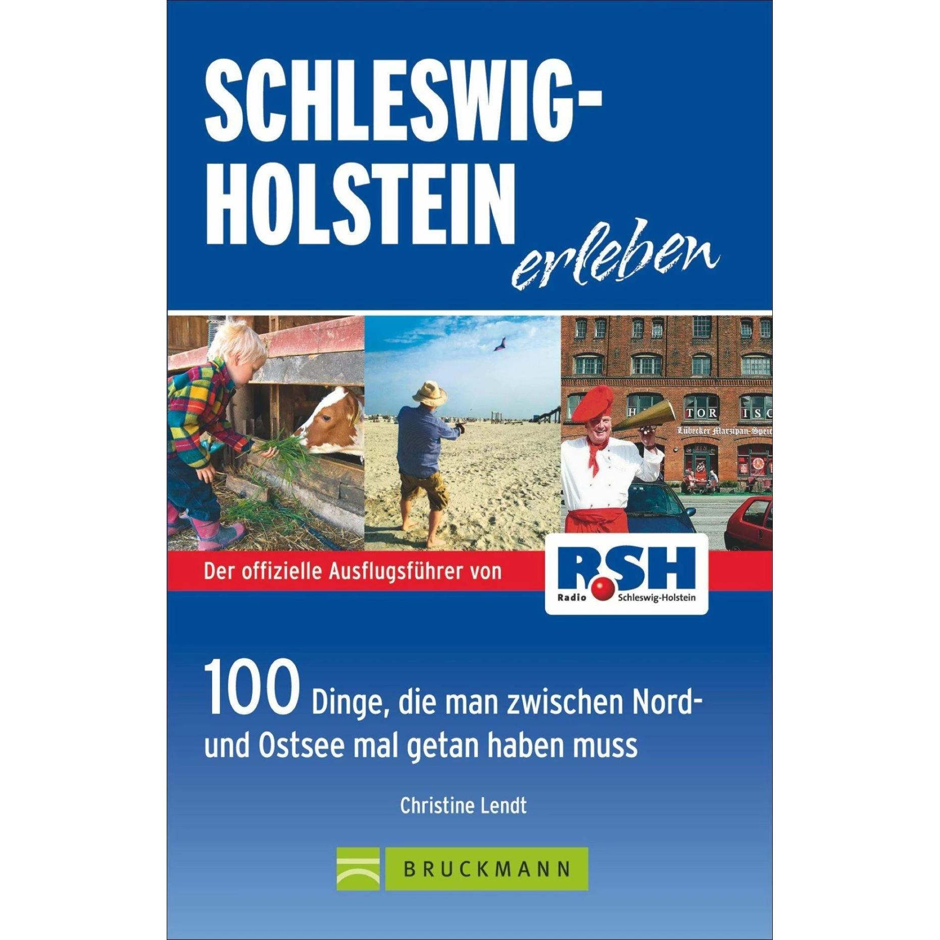 Schleswig-Holstein erleben, Ratgeber von Christine Lendt