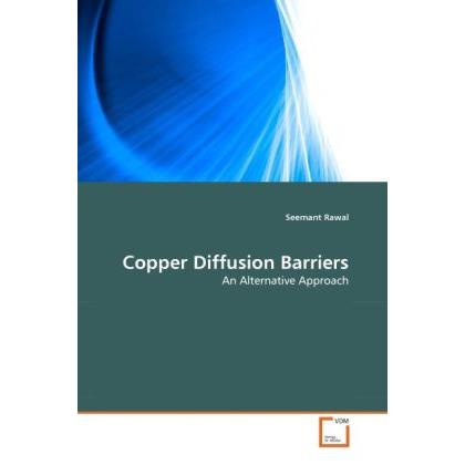 Thumbnail - Copper Diffusion Barriers, Fachbücher von Seemant Rawal