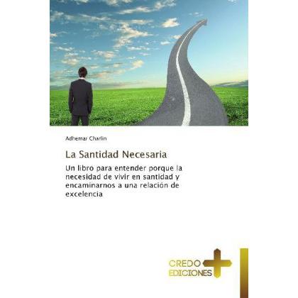 La Santidad Necesaria, Sachbücher von Adhemar Charlin