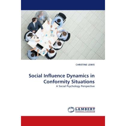 Social Influence Dynamics in Conformity Situations, Sachbücher