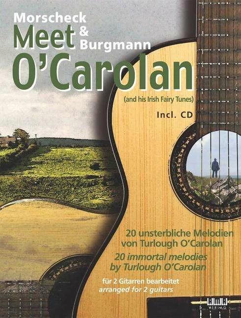 Produktbild Morscheck & Burgmann meet O'Carolan (Deutsch, Englisch, Chris Burgmann, Peter Morscheck, 2017)