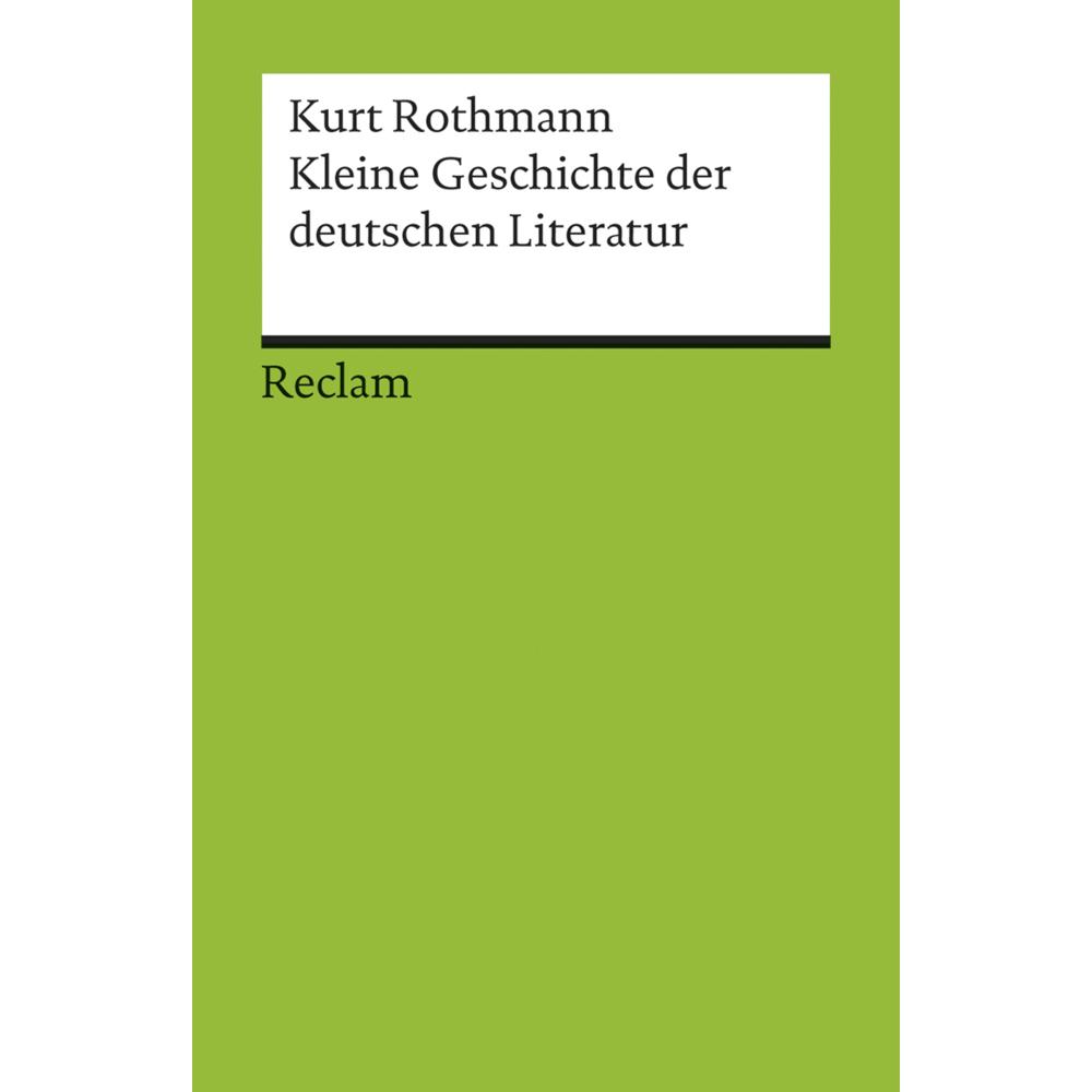 Kleine Geschichte der deutschen Literatur, Fachbücher von Kurt Rothmann