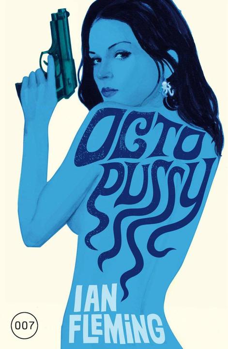 James Bond 007 Bd. 14. Octopussy (Deutsch, Anika Klüver, Stephanie Pannen, Ian Fleming, 2014)