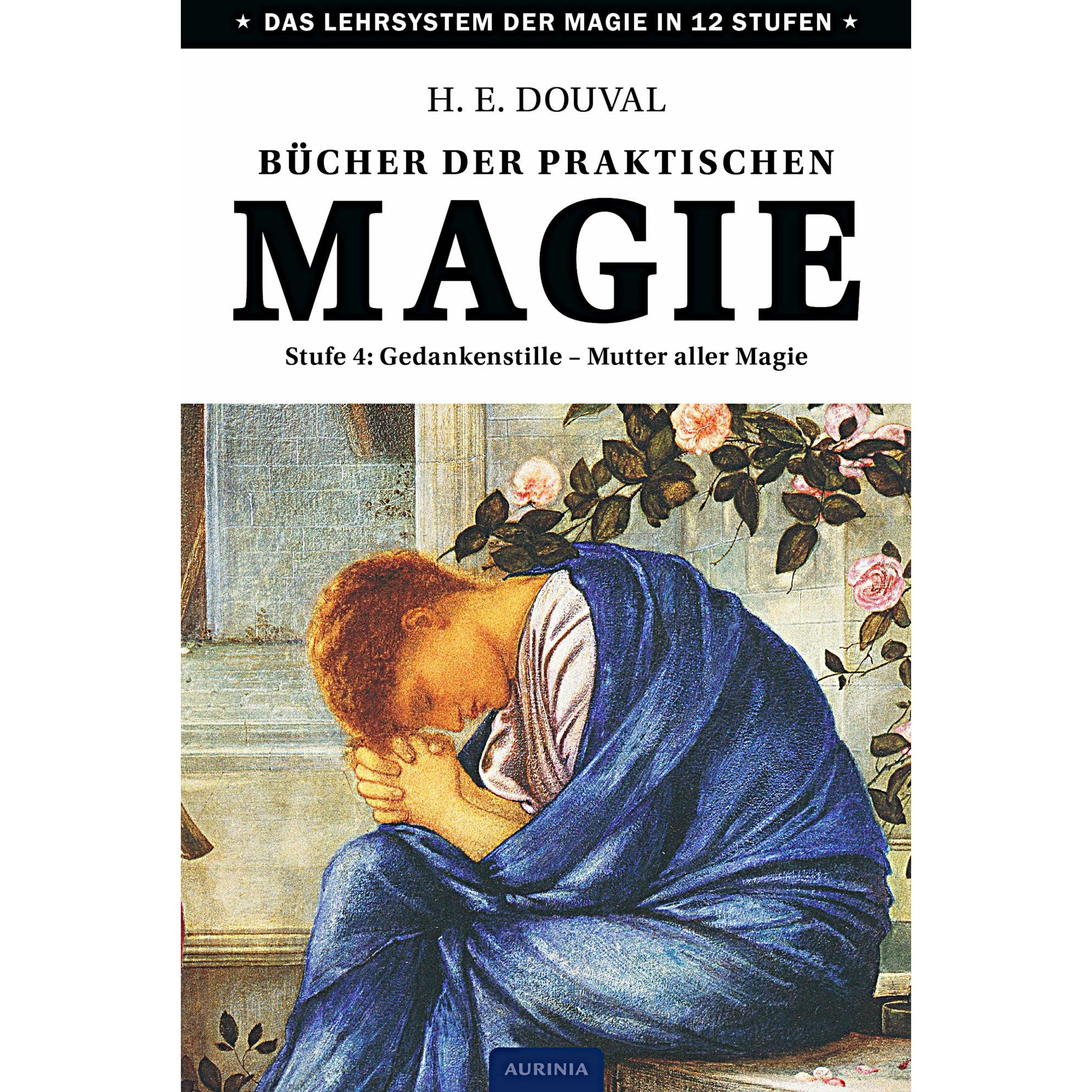Bücher der praktischen Magie, Ratgeber von H. E. Douval
