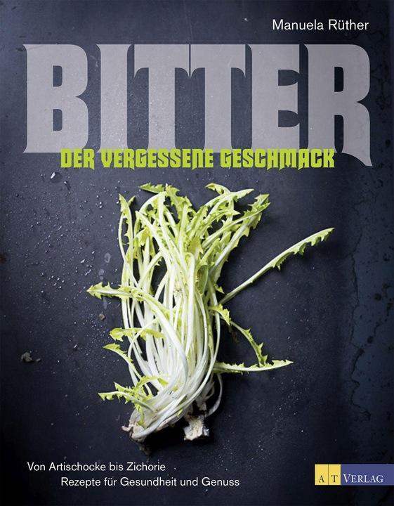 Bitter - Der vergessene Geschmack (Tedesco, Manuela Rüther)