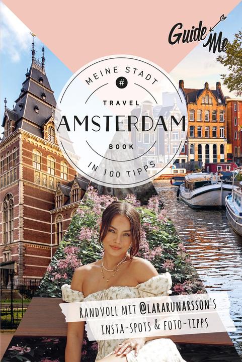 Produktbild GuideMe Travel Book Amsterdam – Reiseführer (Deutsch, Hallwag Kümmerly+Frey AG, Lara Rúnarsson, 2024)