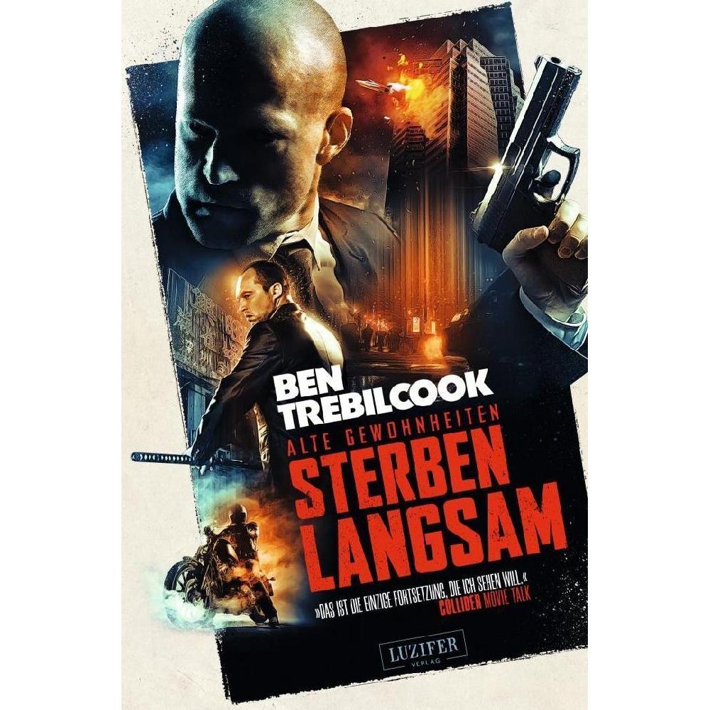 Trebilcook:ALTE GEWOHNHEITEN STERBEN LA, Belletristik von Ben Trebilcook