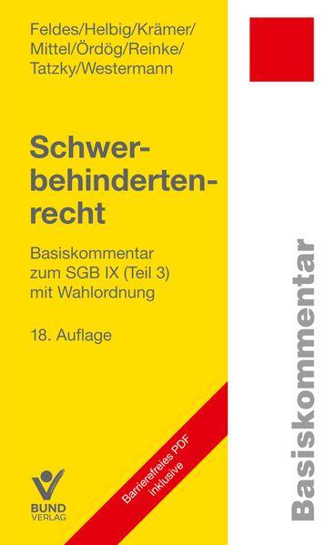 Produktbild Feldes:Schwerbehindertenrecht (Deutsch, Bettina Krämer, Helen Ördög, Kathrin Mittel, Silvia Helbig, Werner Feldes, 2026)
