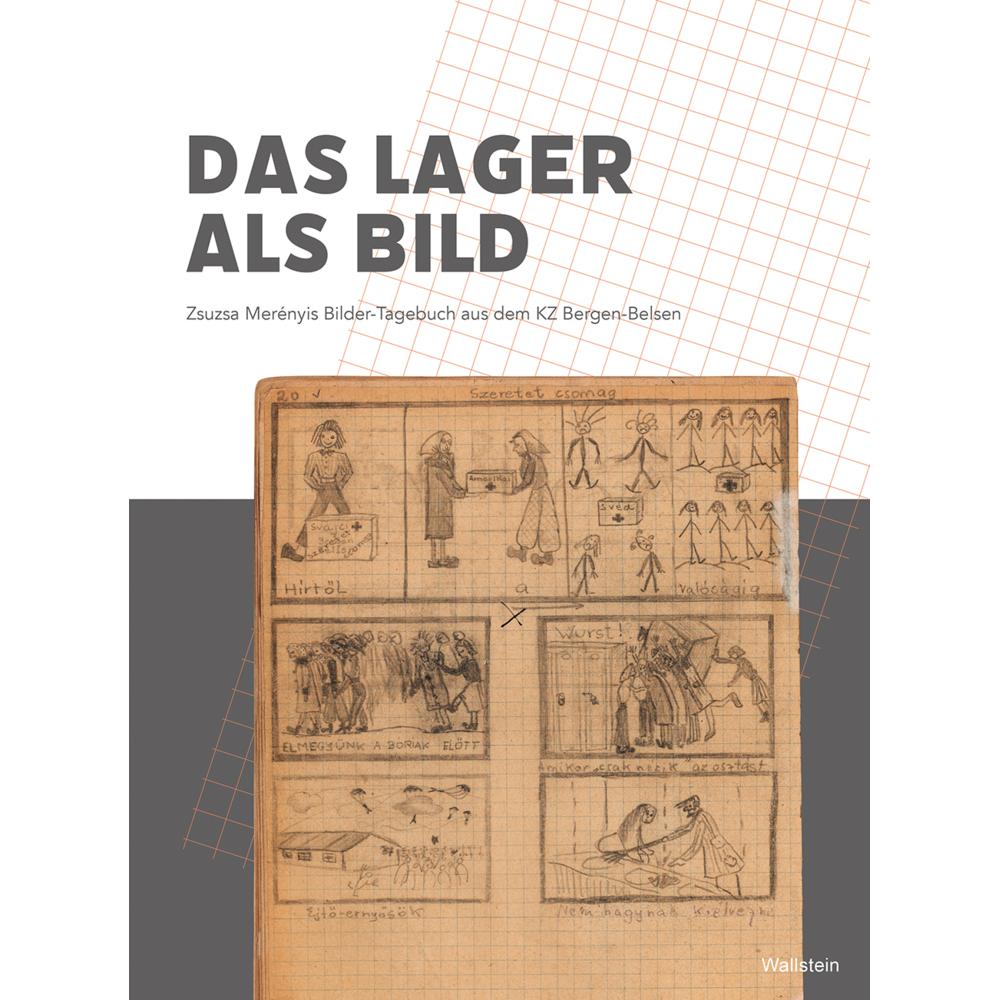 Das Lager als Bild, Fachbücher von Zsuzsa Merenyi