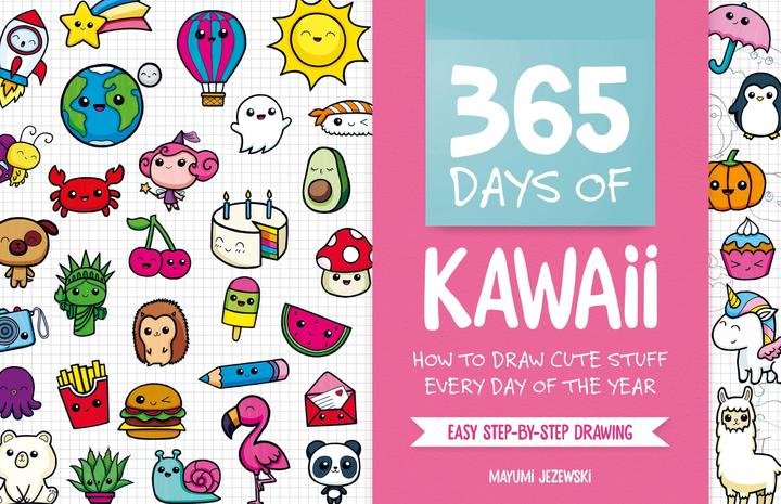 Produktbild 365 Days of Kawaii: How to Draw Cute Stuff Every Day of the Year (Englisch, Mayumi Jezewski, 2021)