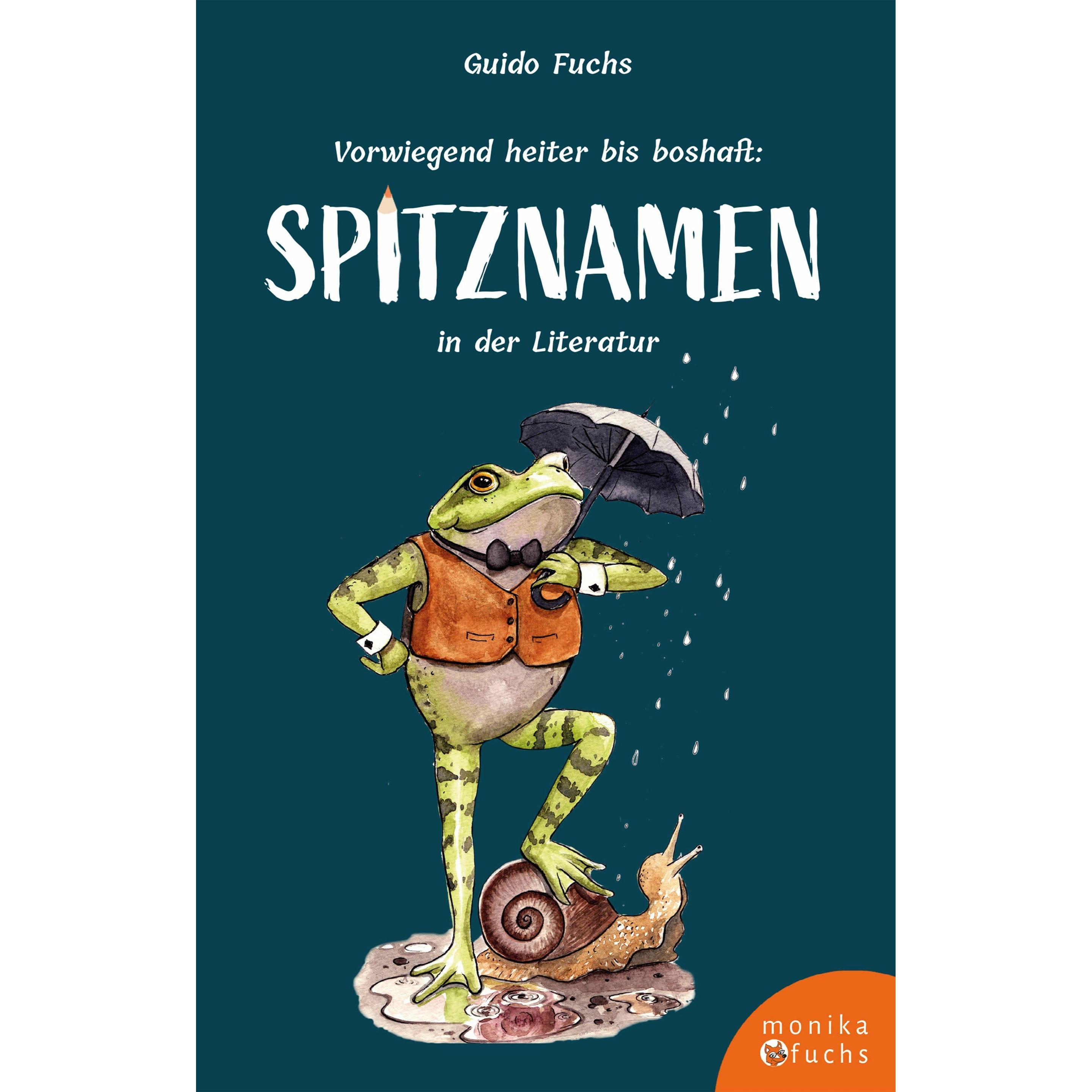 Thumbnail - Fuchs Monika Spitznamen (Guido Fuchs, Deutsch), Sonstige Literatur