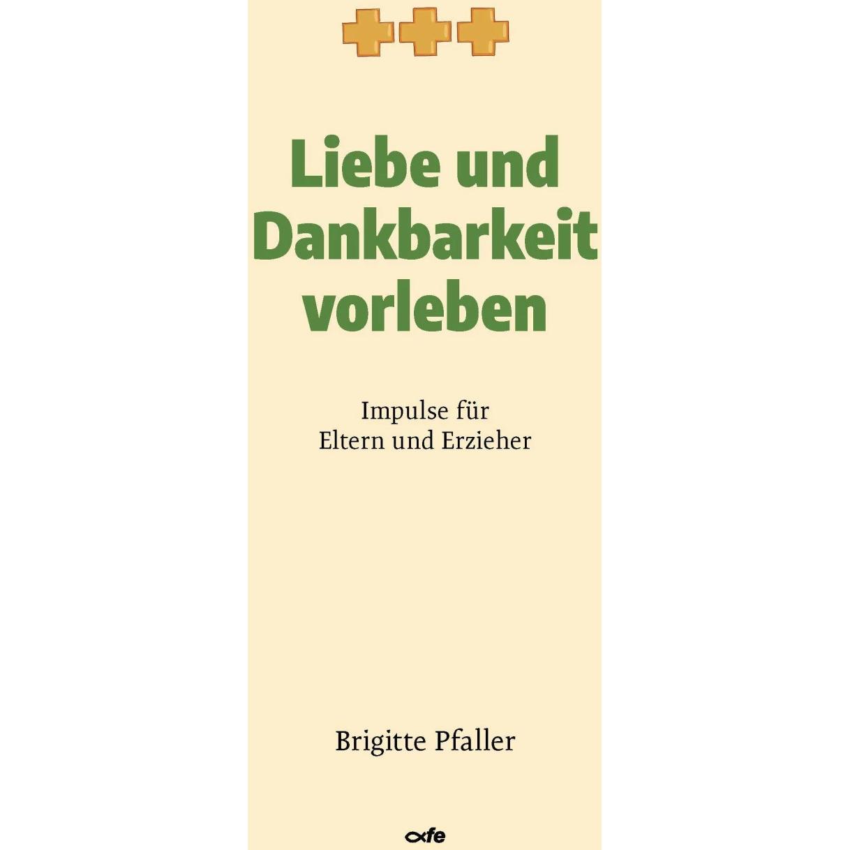 Brigitte Pfaller, Ratgeber von Brigitte Pfaller