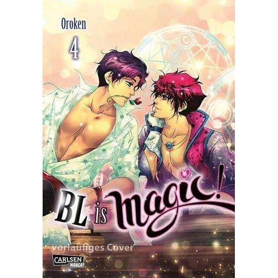 BL is magic! 4, Belletristik von Oroken