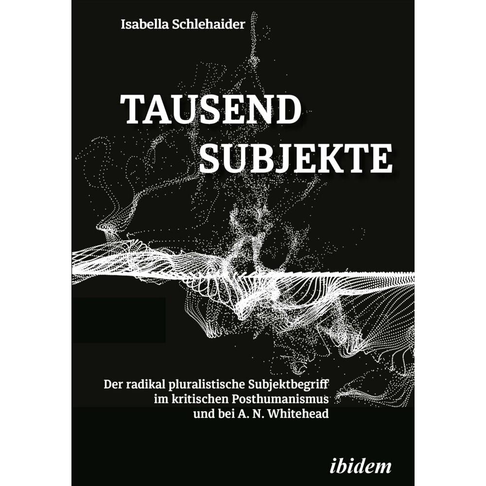 Tausend Subjekte, Fachbücher von Isabella Schlehaider