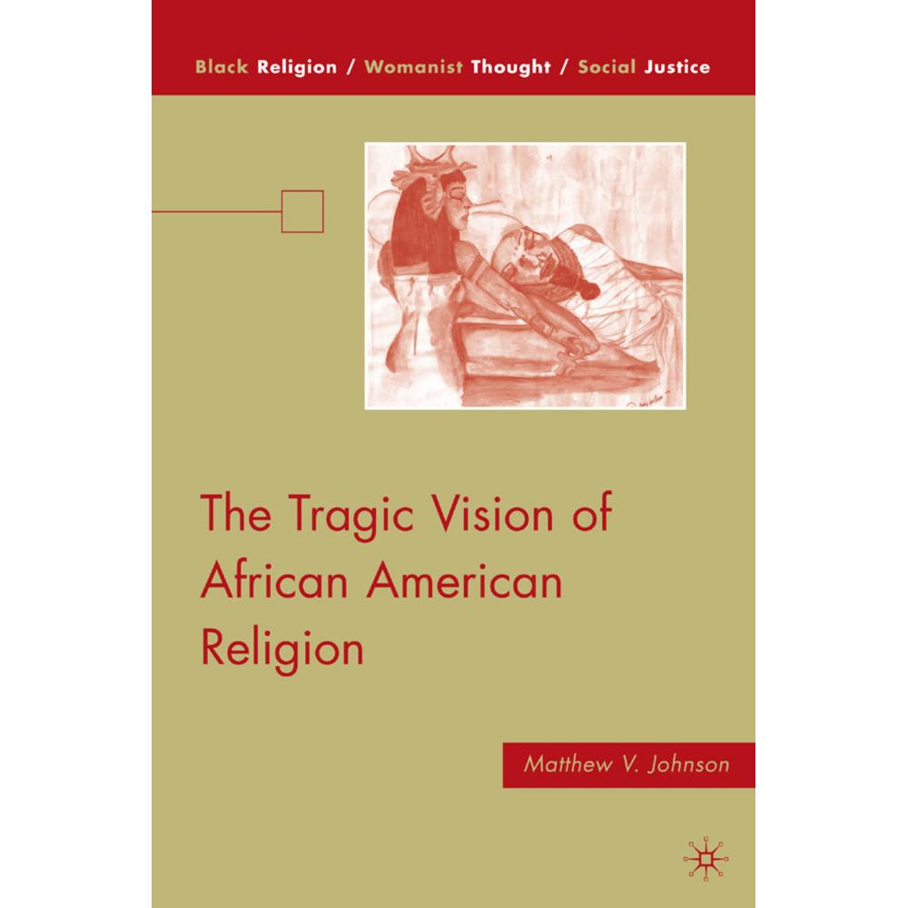The Tragic Vision of African American Religion, Sachbücher von M. Johnson
