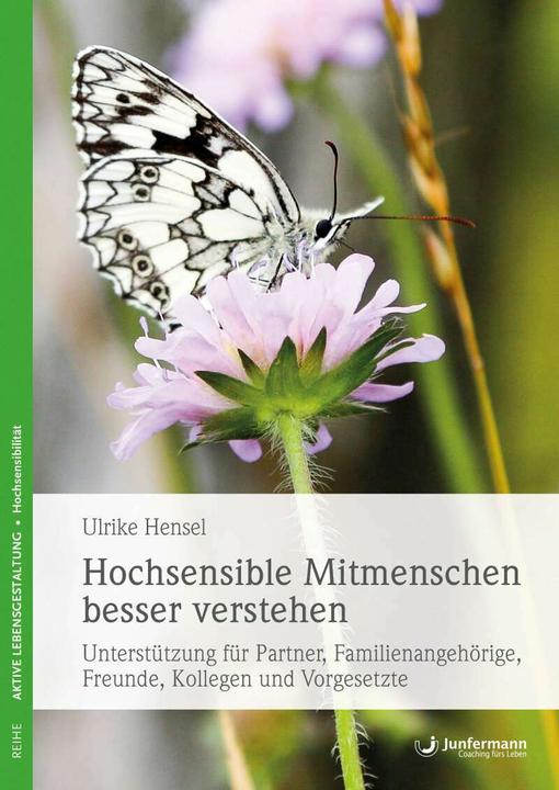 Produktbild Hochsensible Mitmenschen besser verstehen (Deutsch, Ulrike Hensel, 2018)