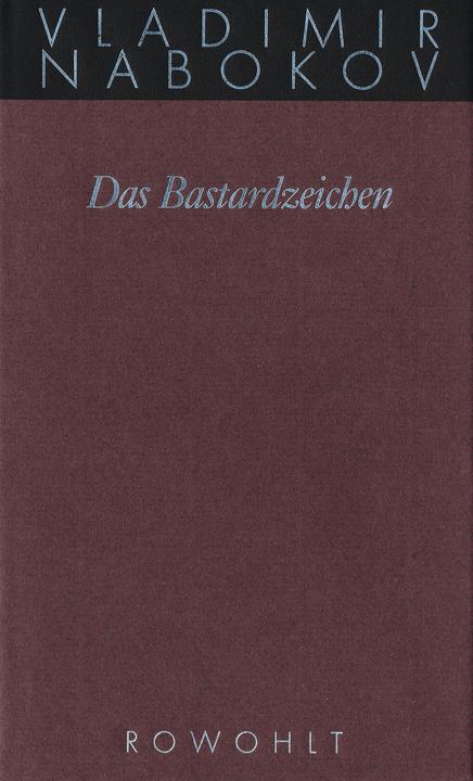 Produktbild Das Bastardzeichen (Deutsch, Vladimir Nabokov, 1990)