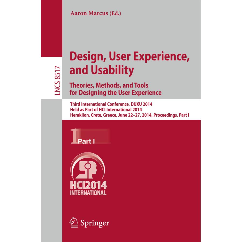 Design, User Experience, and Usability: Theories, Methods, and Tools for Designing the User Experien, Fachbücher von Aar...
