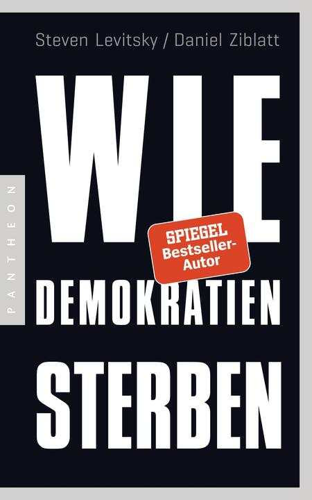 Wie Demokratien sterben (Duits, Daniel Ziblatt, 2019)