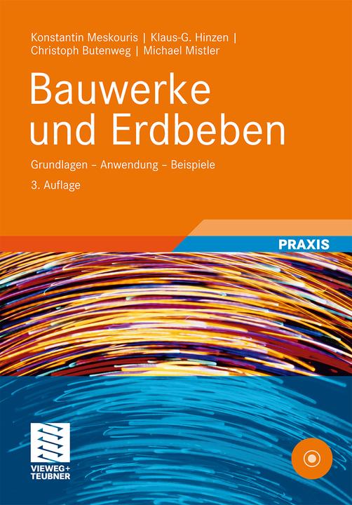 Produktbild Bauwerke und Erdbeben (Deutsch, Christoph Butenweg, Klaus-G. Hinzen, Konstantin Meskouris, Michael Mistler, 2009)