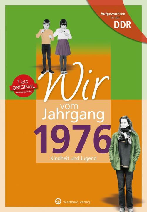 Produktbild Aufgewachsen in der DDR - Wir vom Jahrgang 1976 - Kindheit und Jugend (Deutsch, Cornelia Helms, 2020)