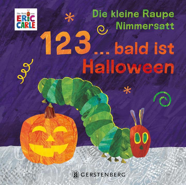 Carle:Die kleine Raupe Nimmersatt - 1 (Deutsch, Eric Carle, 2024)