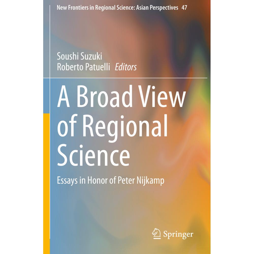 A Broad View of Regional Science, Fachbücher von Soushi Suzuki, Roberto Patuelli