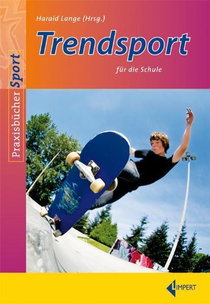 Produktbild Trendsport für die Schule (Deutsch, Harald Lange, 2007)