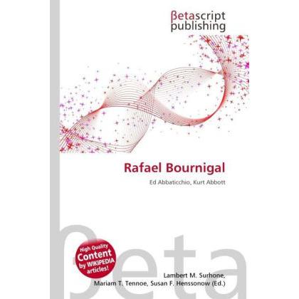 Rafael Bournigal, Ratgeber von Lambert M. Surhone, Mariam T. Tennoe, Susan F. Henssonow
