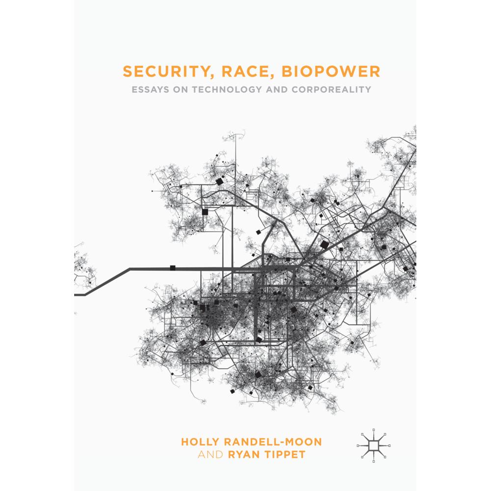 Security, Race, Biopower, Fachbücher von Ryan Tippet, Holly Randell-Moon