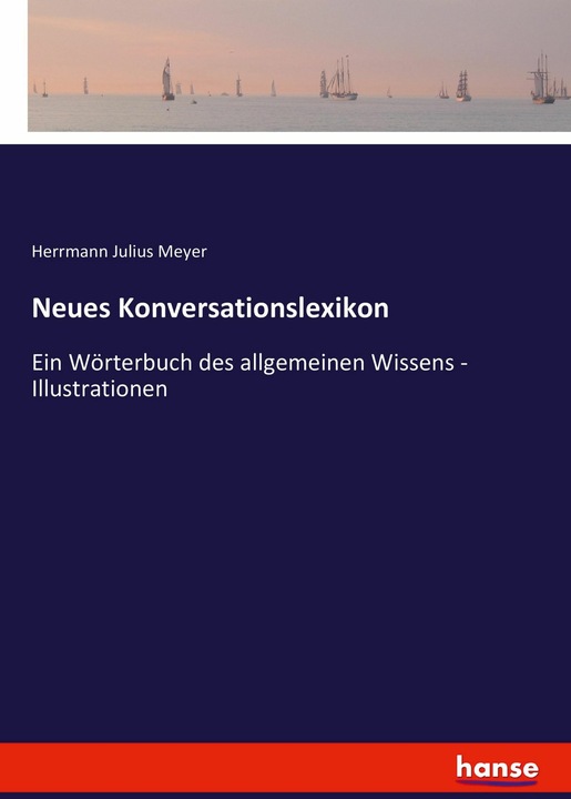 Produktbild Neues Konversationslexikon (Deutsch, Herrmann Julius Meyer, 2016)