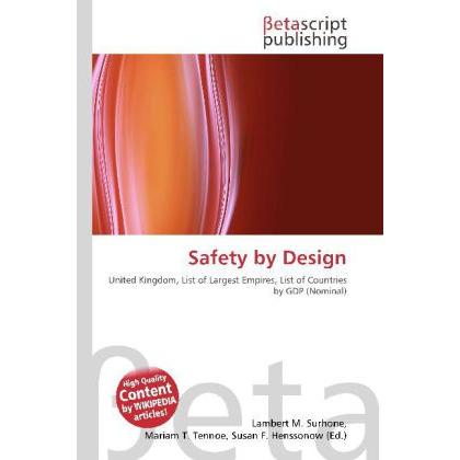 Safety by Design, Fachbücher von Lambert M. Surhone, Mariam T. Tennoe, Susan F. Henssonow