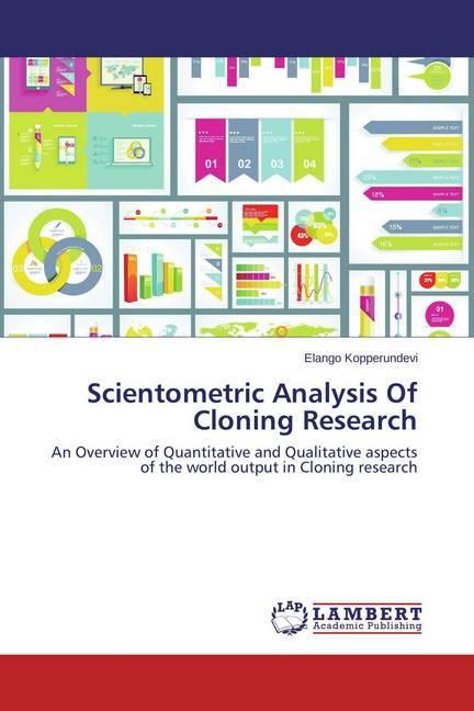 Produktbild Scientometric Analysis Of Cloning Research (Elango Kopperundevi, 2015)