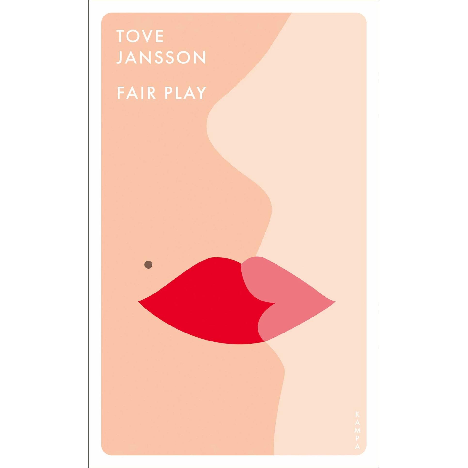 Fair Play, Belletristik von Tove Jansson, Birgitta Kicherer