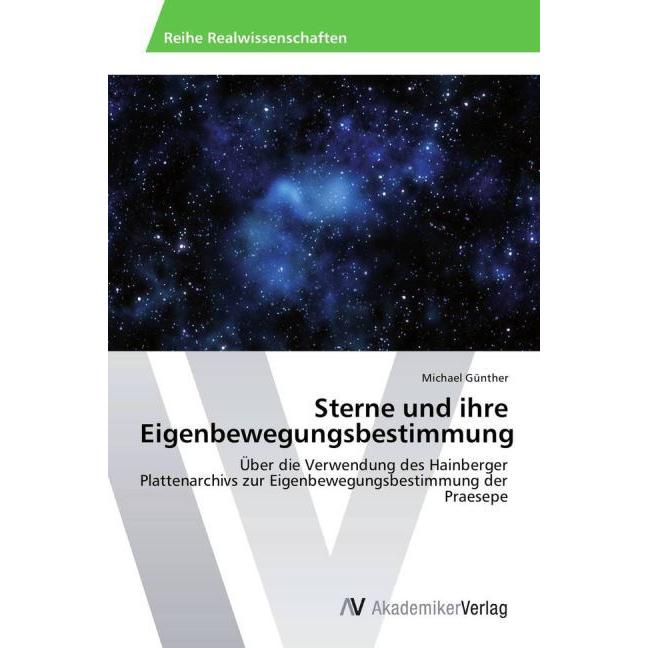 Sterne und ihre Eigenbewegungsbestimmung, Fachbücher von Michael Günther