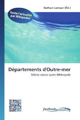 FastBook Publishing Départements d'Outre-mer (2011)
