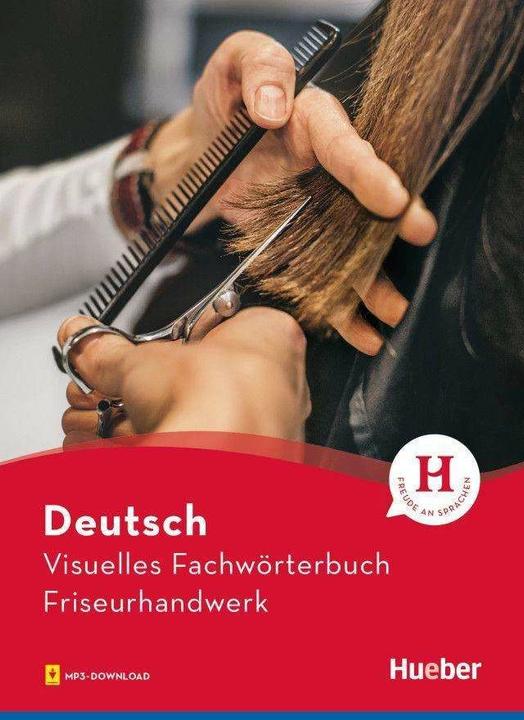 Produktbild Visuelles Fachwörterbuch Friseurhandwerk (Deutsch, Anja Wesner, Cornelia Grüter, Gabriele Matthes, Katja Doubek, 2018)