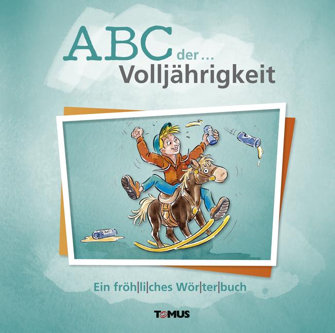 Produktbild ABC der... Volljährigkeit (Deutsch, 2016)