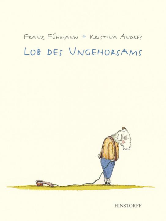Produktbild Lob des Ungehorsams (Deutsch, Franz Fühmann, 2013)