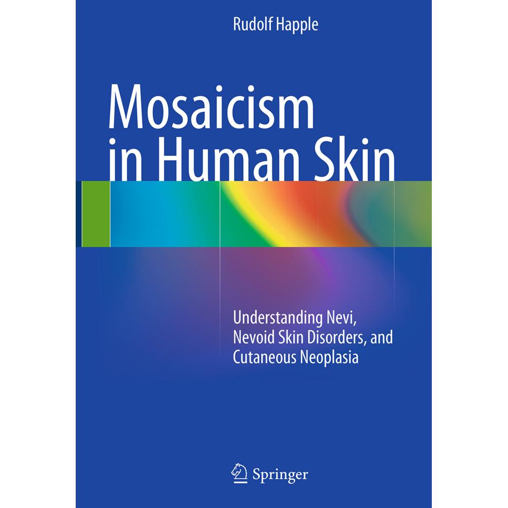 Mosaicism in Human Skin, Fachbücher von Rudolf Happle