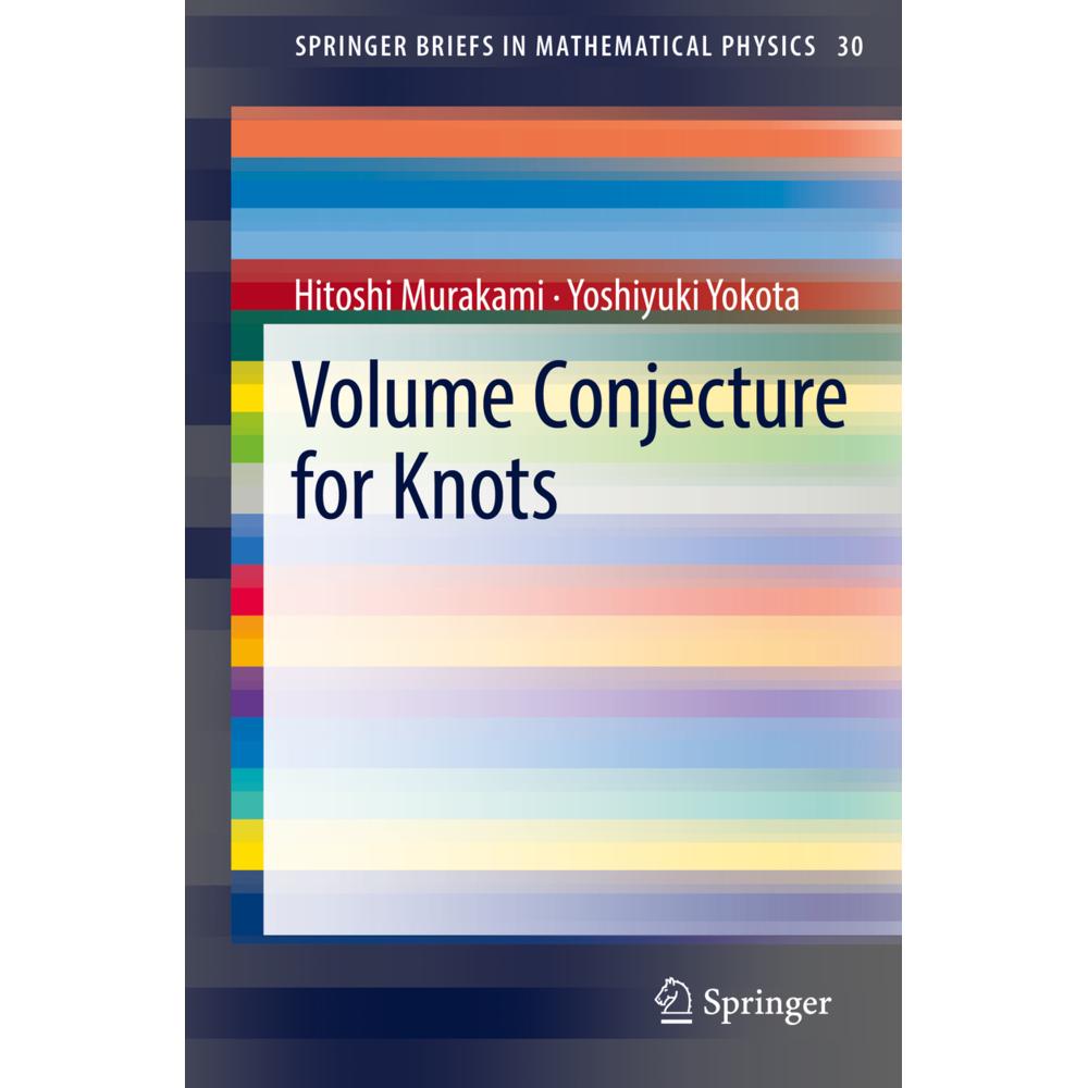 Volume Conjecture for Knots, Fachbücher von Hitoshi Murakami Yoshiyuki Yokota