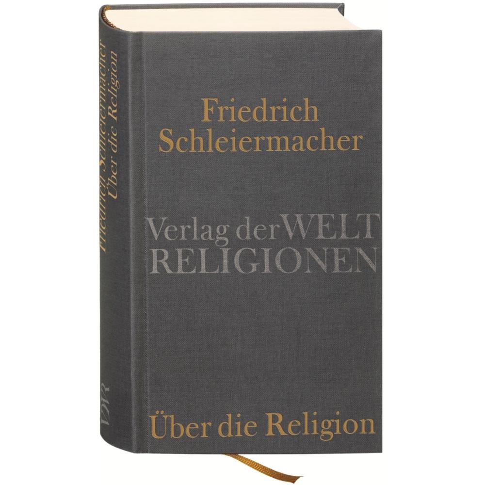 Über die Religion, Sachbücher von Friedrich Schleiermacher