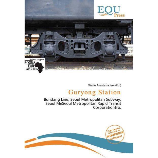 Guryong Station, Ratgeber von Wade Anastasia Jere