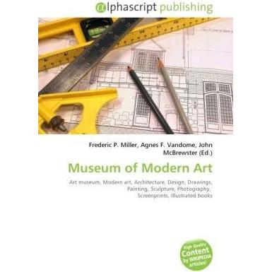Museum of Modern Art, Fachbücher von Agnes F. Vandome, Frederic P. Miller, John McBrewster