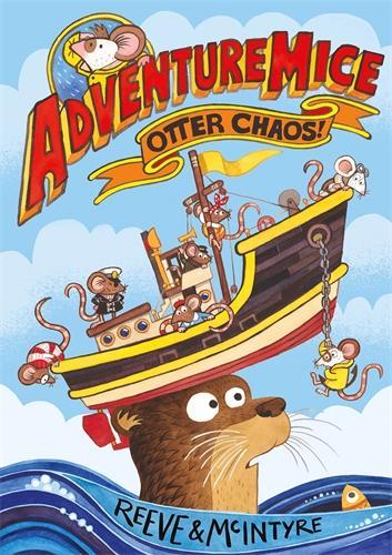 Produktbild Adventuremice: Otter Chaos (Englisch, Philip Reeve, Sarah McIntyre, Sarah ( McIntyre, 2023)