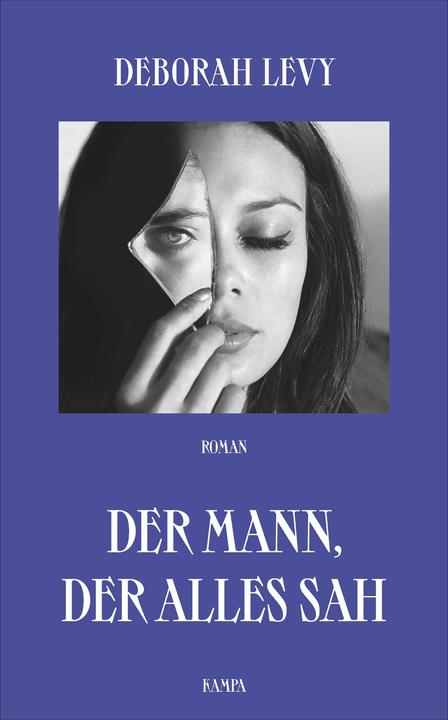 Image du produit Der Mann, der alles sah (Allemand, Deborah Levy, 2020)